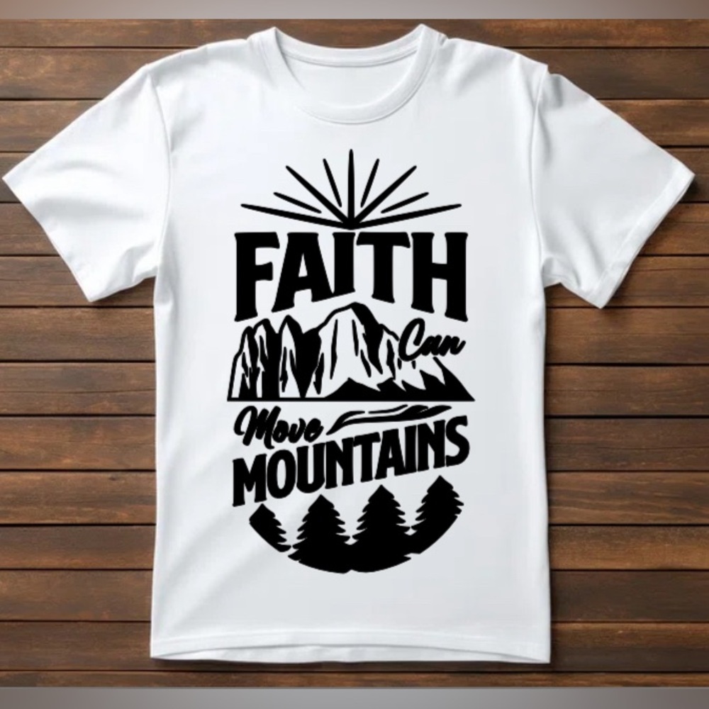 Faith Can Move Mountains